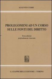 Prolegomeni ad un corso sulle fonti del diritto