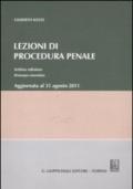 Lezioni di procedura penale. Aggiornata al 31 agosto 2011