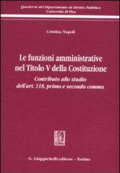 Le funzioni amministrative nel titolo V della Costituzione. Contributo allo studio dell'art. 118, primo e secondo comma