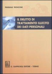 Il delitto di trattamento illecito dei dati personali