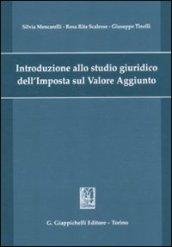 Introduzione allo studio giuridico dell'imposta sul valore aggiunto