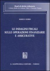 Le indagini fiscali sulle operazioni finanziarie e assicurative