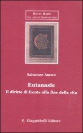 Eutanasie. Il diritto di fronte alla fine della vita