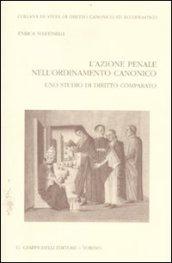 L'azione penale nell'ordinamento canonico. Uno studio di diritto comparato