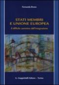 Stati membri e Unione europea. Il difficile cammino dell'integrazione