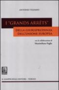 I «grands arrets» della giurisprudenza dell'Unione europea