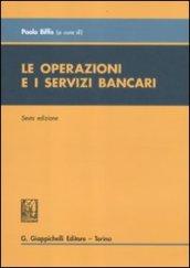 Le operazioni e i servizi bancari