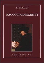 Raccolta di scritti: (1962-1971)-(1973-2006)-(2008-2013)