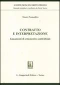 Contratto e interpretazione. Lineamenti di ermeneutica contrattuale