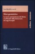 More geometrico. La teoria assiomatizzata del diritto e la filosofia della democrazia di Luigi Ferrajoli