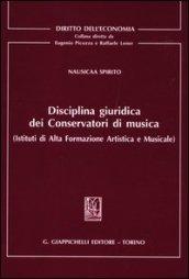 Disciplina giuridica dei conservatori di musica (Istituti di alta formazione artistica e musicale)