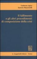 Il fallimento e gli altri procedimenti di composizione della crisi