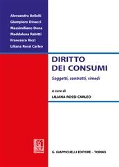 Diritto dei consumi. Soggetti, contratti, rimedi