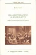 Dalla Restaurazione al Risorgimento. Diritto, diplomazia, personaggi