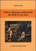 Tutela e rilevanza costituzionale dei diritti di uso civico