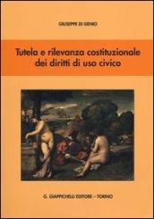 Tutela e rilevanza costituzionale dei diritti di uso civico