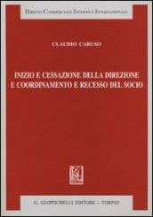 Inizio e cessazione della direzione e coordinamento e recesso del socio