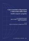 Crisi economico-finanziaria e intervento dello Stato. Modelli comparati e prospettive. Atti del Convegno dell'Associazione di diritto pubblico comparato ed europeo