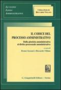 Il codice del processo amministrativo. Dalla giustizia amministrativa al diritto processuale amminsitrativo