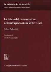 La tutela del consumatore nell'interpretazione delle corti