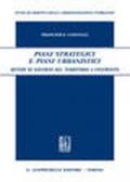Piani strategici e piani urbanistici. Metodi di governo del territorio a confronto
