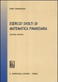 Esercizi svolti di matematica finanziaria