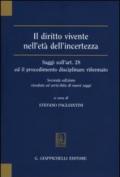 Il diritto vivente nell'età dell'incertezza. Saggi sull'art. 28 ed il procedimento disciplinare riformato