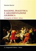 Ragione, dialettica e argomentazione giuridica. Il progetto di Robert Alexy