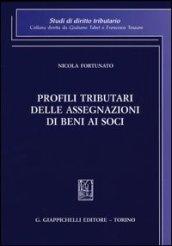 Profili tributari delle assegnazioni di beni ai soci