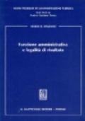 Funzione amministrativa e legalità di risultato