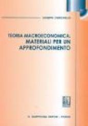 Teoria macroeconomica: materiali per un approfondimento