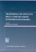 Trasparenza ed efficacia nella comunicazione economico-finanziaria