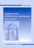 Introduzione storica al diritto moderno e contemporaneo. Lezioni e documenti