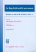 La Repubblica delle autonomie. Regioni ed enti locali nel nuovo titolo V