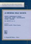 La riforma delle società. Commentario del D.Lgs. 17 gennaio 2003, n. 6. Società a responsabilità limitata. Liquidazione. Gruppi. Trasformazione. Fusione...