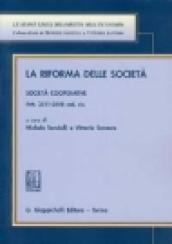 La riforma delle società. Commentario del D.Lgs. 17 gennaio 2003, n. 6. Società cooperative. Artt. 2511-2548 del Codice civile