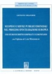 Sciopero e servizi pubblici essenziali nel processo d'integrazione europea. Uno studio di diritto comparato e comunitario