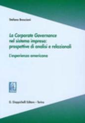 La corporate governance nel sistema impresa: prospettive di analisi e relazionali. L'esperienza americana