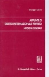 Appunti di diritto internazionale privato. Nozioni generali