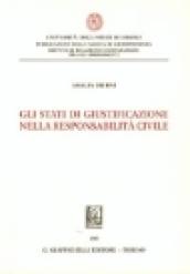 Gli stati di giustificazione nella responsabilità civile