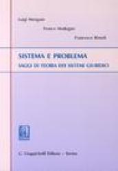 Sistema e problema. Saggi di teoria dei sistemi giuridici