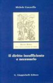 Il diritto insufficiente e necessario