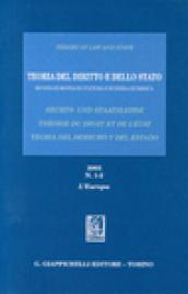 Teoria del diritto e dello Stato. Rivista europea di cultura e scienza giuridica (2003). Vol 1-2