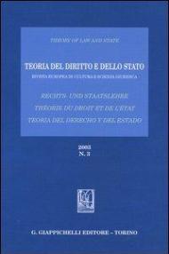 Teoria del diritto e dello Stato. Rivista europea di cultura e scienza giuridica (2003). Ediz. italiana, tedesca e spagnola. Vol. 3