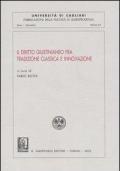 Il diritto giustinianeo fra tradizione classica e innovazione. Atti del Convegno (Cagliari, 13-14 ottobre 2000)