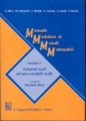 Manuale modulare di metodi matematici. Modulo 3: Funzioni reali ad una varaibile reale