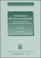 Introduzione all'economia aziendale. Il sistema delle operazioni e le condizioni di equilibrio aziendale