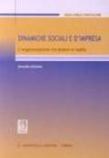 Dinamiche sociali e d'impresa. L'organizzazione tra ipotesi e realtà