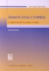 Dinamiche sociali e d'impresa. L'organizzazione tra ipotesi e realtà