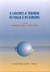 Il lavoro a termine in Italia e in Europa